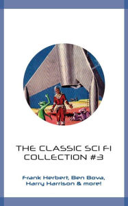 Title: The Science Fiction Collection #3, Author: Harry Harrison