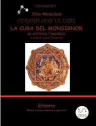 Title: Erbe Miracolose: La Cura del Monsignor, Author: Lucio Tarzariol