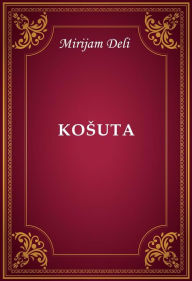 Title: Kosuta, Author: Mirijam Deli