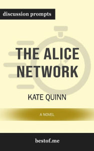 Title: The Alice Network: A Novel, Author: bestof.me