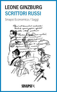 Title: Scrittori russi: Un saggio letterario, Author: Leone Ginzburg