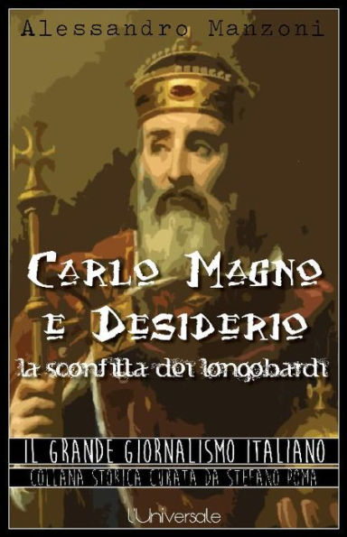 Carlo Magno e Desiderio, la sconfitta dei longobardi
