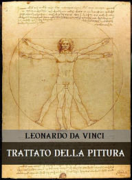 Title: Trattato della pittura, Author: Leonardo da Vinci