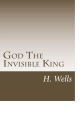 God The Invisible King