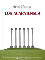 Title: Los Acarnienses, Author: Aristófanes