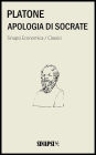 Apologia di Socrate: Edizione Integrale