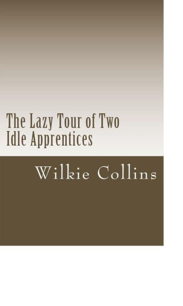 The Lazy Tour of Two Idle Apprentices