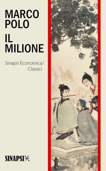 Il Milione: Edizione Integrale