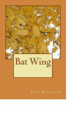 Bat Wing