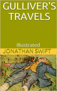 Title: Gulliver's Travels - Illustrated, Author: Jonathan Swift