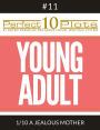 Perfect 10 Young Adult Plots #11-1