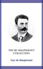 The de Maupassant Collection