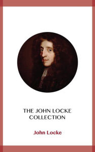 Title: The John Locke Collection, Author: John Locke