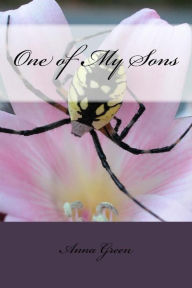 Title: One of my sons, Author: Anna Cathrine Green