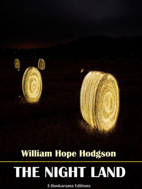 The Nightland By William Hope Hodgson, Paperback | Barnes & Noble®