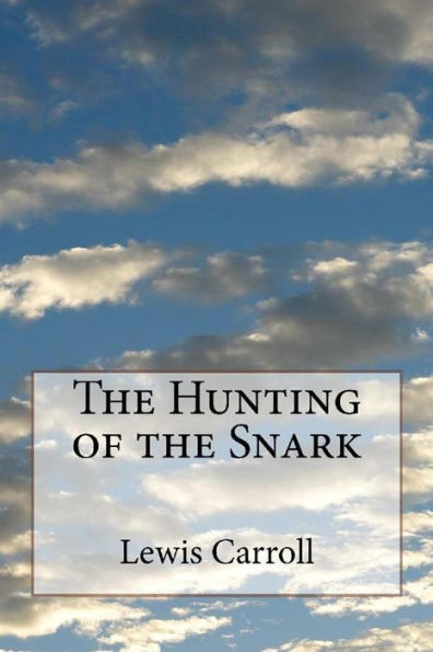 The Huntingof the Snark