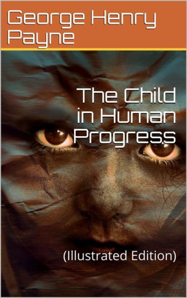 The Child in Human Progress