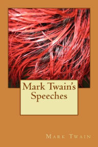 Title: Mark Twain's Speeches, Author: Mark Twain