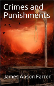 Title: Crimes and Punishments / Including a New Translation of Beccaria's 'Dei Delitti e delle Pene', Author: James Anson Farrer