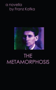 Title: The Metamorphosis, Author: Franz Kafka