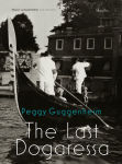 Alternative view 1 of Peggy Guggenheim: The Last Dogaressa