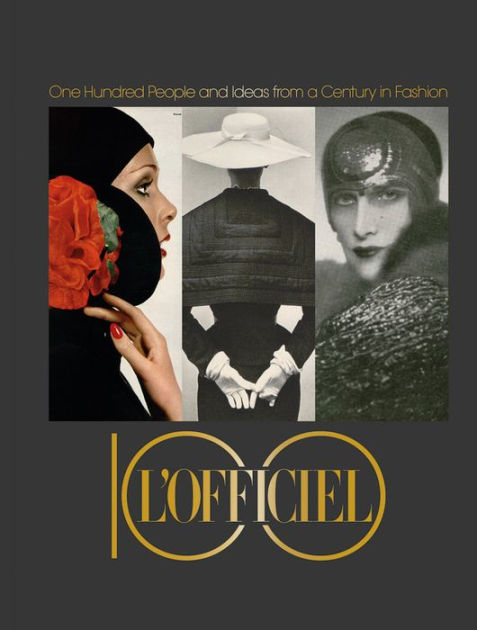 L'Officiel 100: One Hundred People and Ideas from a Century in