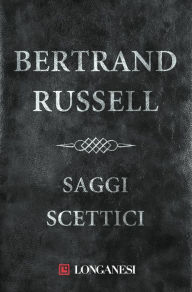 Title: Saggi scettici, Author: Bertrand Russell