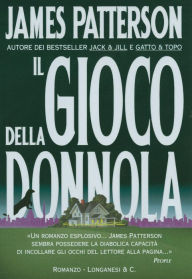 Title: Il gioco della Donnola (Pop Goes the Weasel), Author: James Patterson