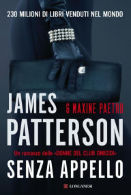 Title: Senza appello: Un'indagine delle donne del Club Omicidi (9th Judgment), Author: James Patterson