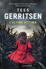 L'ultima vittima: Un caso per Jane Rizzoli e Maura Isles