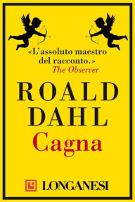 Title: Cagna, Author: Roald Dahl