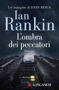 Title: L'ombra dei peccatori, Author: Ian Rankin