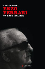 Title: Enzo Ferrari, Author: Leo Turrini