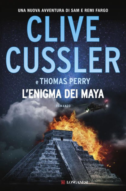 L'enigma dei Maya Una avventura di Sam e Remi Fargo (The Mayan Secrets