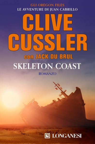 Skeleton Coast - Edizione italiana: Oregon Files - Le avventure del capitano Juan Cabrillo