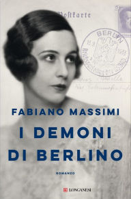 Title: I demoni di Berlino, Author: Fabiano Massimi