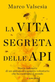 Title: La vita segreta delle api, Author: Marco Valsesia