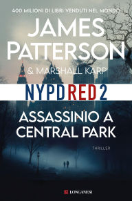 Title: Assassinio a Central Park, Author: James Patterson