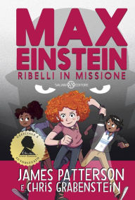 Title: Ribelli in missione, Author: James Patterson