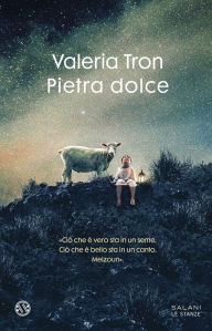Title: Pietra dolce, Author: Valeria Tron