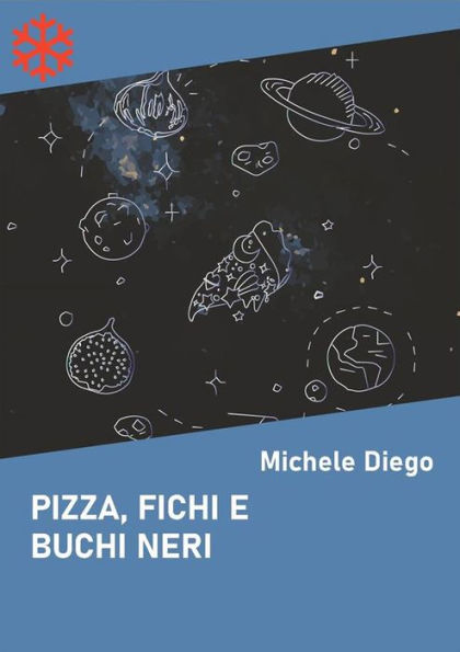 Pizza, fichi e buchi neri