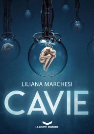 Title: CAVIE, Author: Liliana Marchesi