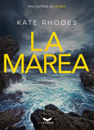 Title: LA MAREA, Author: Kate Rhodes