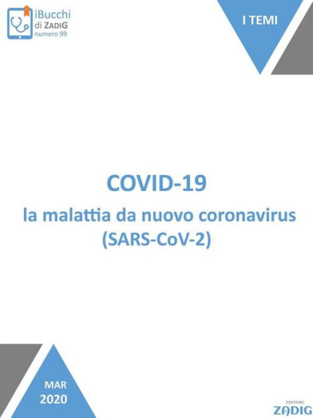 Covid-19, la malattia da nuovo coronavirus (SARS-CoV-2)