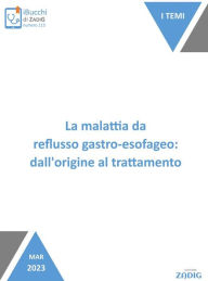 Title: La malattia da reflusso gastro-esofageo: dall'origine al trattamento, Author: Marta Gennaro