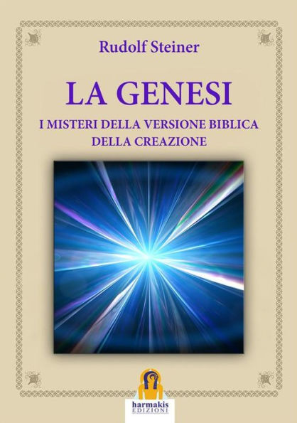 La Genesi: I misteri della versione biblica della Creazione