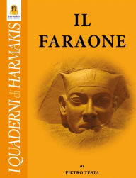 Title: Il Faraone, Author: Pietro Testa