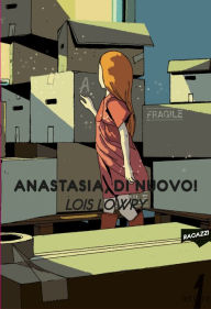 Title: Anastasia, di nuovo!, Author: Lois Lowry