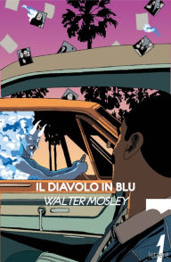 Title: Il diavolo in blu, Author: Walter Mosley
