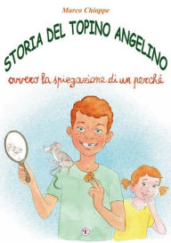 Title: Storia del Topino Angelino, Author: Marco Chiappe